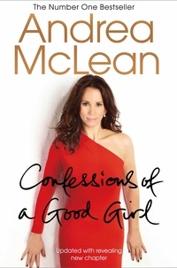 Andrea McLean - Confessions of a Good Girl - My Story.