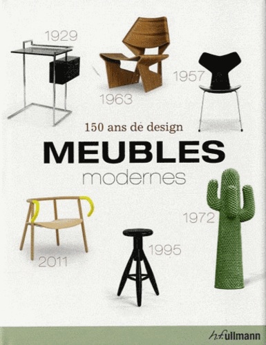 Andrea Mehlhose et Martin Wellner - Meubles modernes - 150 ans de design.