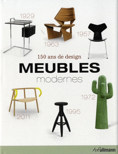 Andrea Mehlhose et Martin Wellner - Meubles modernes - 150 ans de design.