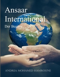 Andrea Mohamed Hamroune - Ansaar International - Der Beginn.