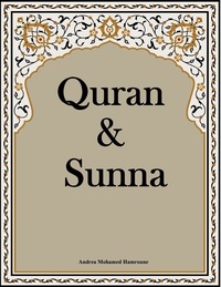 Andrea Mohamed Hamroune - Quran &amp; Sunna.