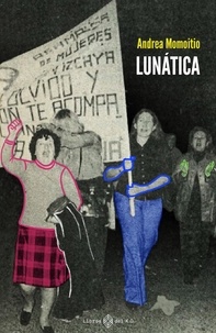 Andrea Momoitio - Lunática.