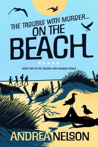 The Trouble With Murder... On The Beach