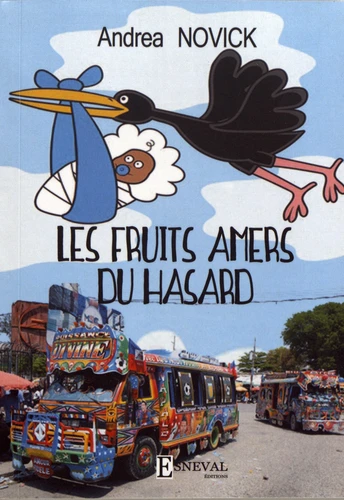 couverture de : Les fruits amers du hasard