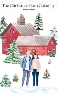 The Christmas Barn Calamity
