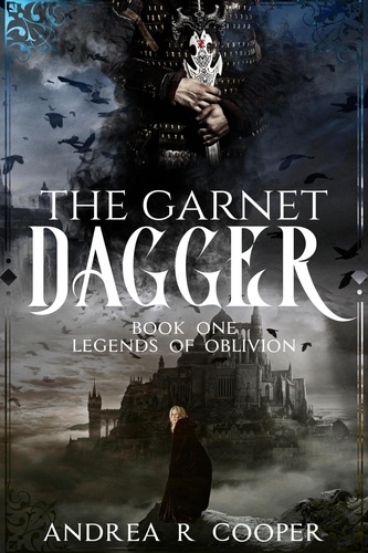  Andrea R. Cooper - The Garnet Dagger - Legends of Oblivion, #1.
