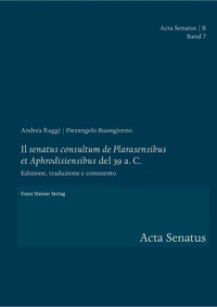 Il "senatus consultum de Plarasensibus et Aphrodisiensibus" del 39 a. C.