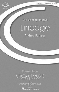 Andrea Ramsey - Choral Music Experience  : Lineage - choir (SSA) and percussion. Partition vocale/chorale et instrumentale..