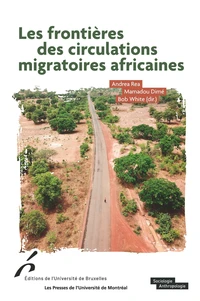 Les frontières des circulations migratoires africaines