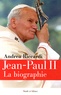 Andrea Riccardi - Jean-Paul II - La biographie.