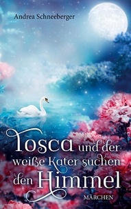 Andrea Schneeberger - Tosca und der weisse Kater suchen den Himmel.