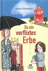 So ein verflixtes Erbe