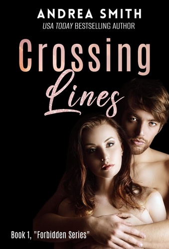  Andrea Smith - Crossing Lines - Forbidden Series, #1.
