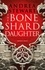 The Bone Shard Daughter. The first book in the Sunday Times bestselling Drowning Empire series