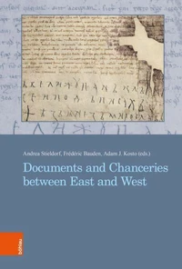 Documents and Chanceries between East and West
