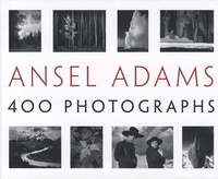 Andrea Stillman - Ansel Adams - 400 photographs.