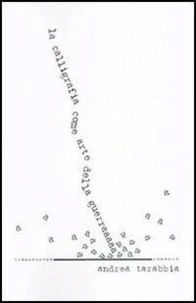 La calligrafia come arte della guerra
