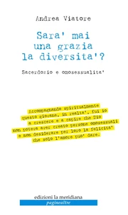 Sarà mai una grazia la diversità?