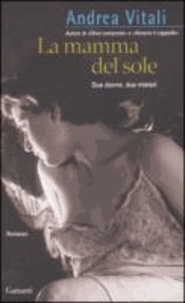 Andrea Vitali - La mamma del sole.