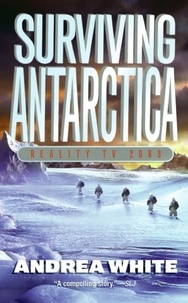 Andrea White - Surviving Antarctica - Reality TV 2083.