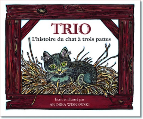 Andrea Wisnewski - Trio - L'histoire du chat à trois pattes.