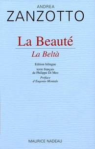 Andrea Zanzotto - La Beaute : La Belta.