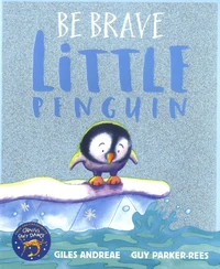 Be Brave Little Penguin