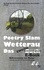 Poetry Slam Wetterau - das zweite Buch. Bühnentexte zur Natur und was wir mit ihr machen (könnten)