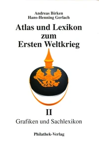 Atlas und Lexikon zum Ersten Weltkrieg