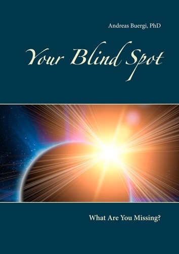 Your Blind Spot. What Are You Missing?