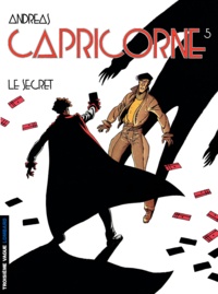  Andreas - Capricorne Tome 5 : Le secret.