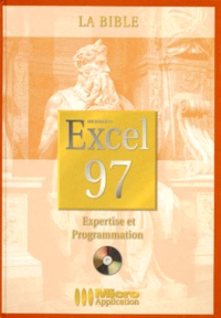 Andreas Dahms et Gabriele Hagemeister - Microsoft Excel 97. Expertise Et Programmation, Avec Un Cd-Rom.
