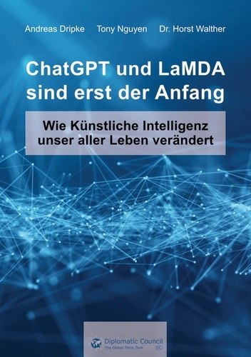 ChatGPT und LaMDA sind erst der Anfang. Wie Künstliche Intelligenz unser aller Leben verändert