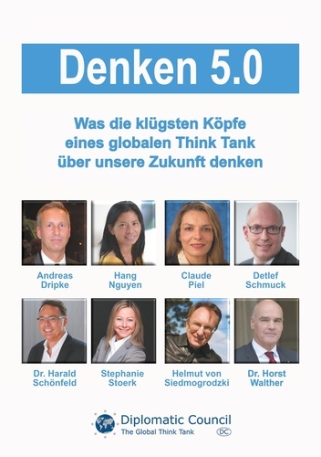 Denken 5.0. Was die klügsten Köpfe eines globalen Think Tank über unsere Zukunft denken