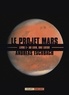 Andreas Eschbach - Le projet Mars Tome 1 : Au loin, une lueur.