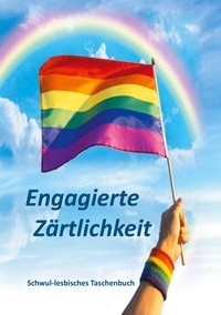 Andreas Frank - Engagierte Zärtlichkeit - Schwul-lesbisches Taschenbuch.