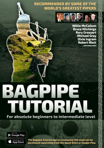 Bagpipe Tutorial incl. app cooperation. For absolute beginners and intermediate bagpiper
