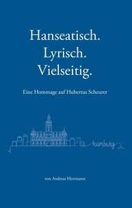 Andreas Herrmann - Hanseatisch, Lyrisch, Vielseitig.
