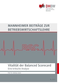 Andreas Jonen - Vitalität der Balanced Scorecard - Eine kritische, empirisch basierte Analyse.