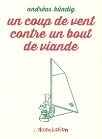 Un coup de vent contre un bout de viande