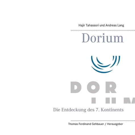 Dorium. Die Entdeckung des 7. Kontinents