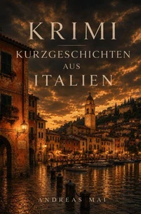 Krimi Kurzgeschichten aus Italien
