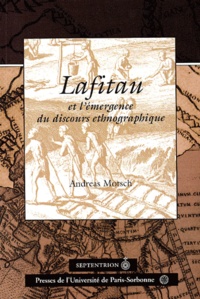 Andreas Motsch - Lafitau Et L'Emergence Du Discours Ethnographique.