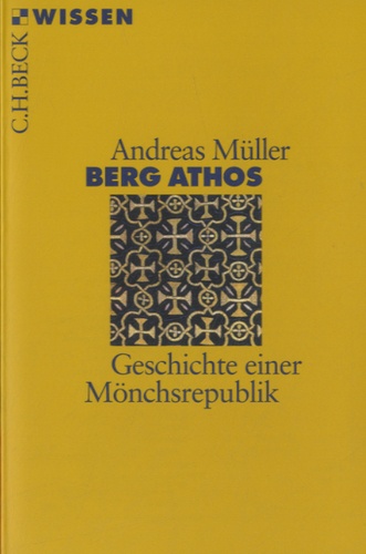 Andreas Müller - Berg Athos.