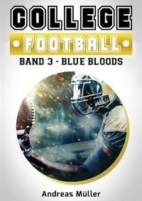 Andreas Müller - College Football - Band 3 - Blue Bloods.