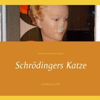 Andreas Niederau-Kaiser - Schrödingers Katze - Exhibition 2019.