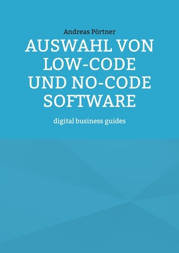 Auswahl von Low-Code und No-Code Software. digital business guides