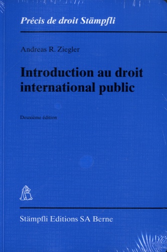Andreas R. Ziegler - Introduction au droit international public.