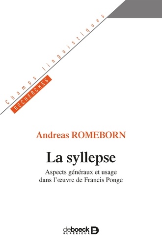 La syllepse. Aspects généraux et usage dans l uvre de Francis Ponge