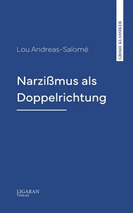 Narzißmus als Doppelrichtung